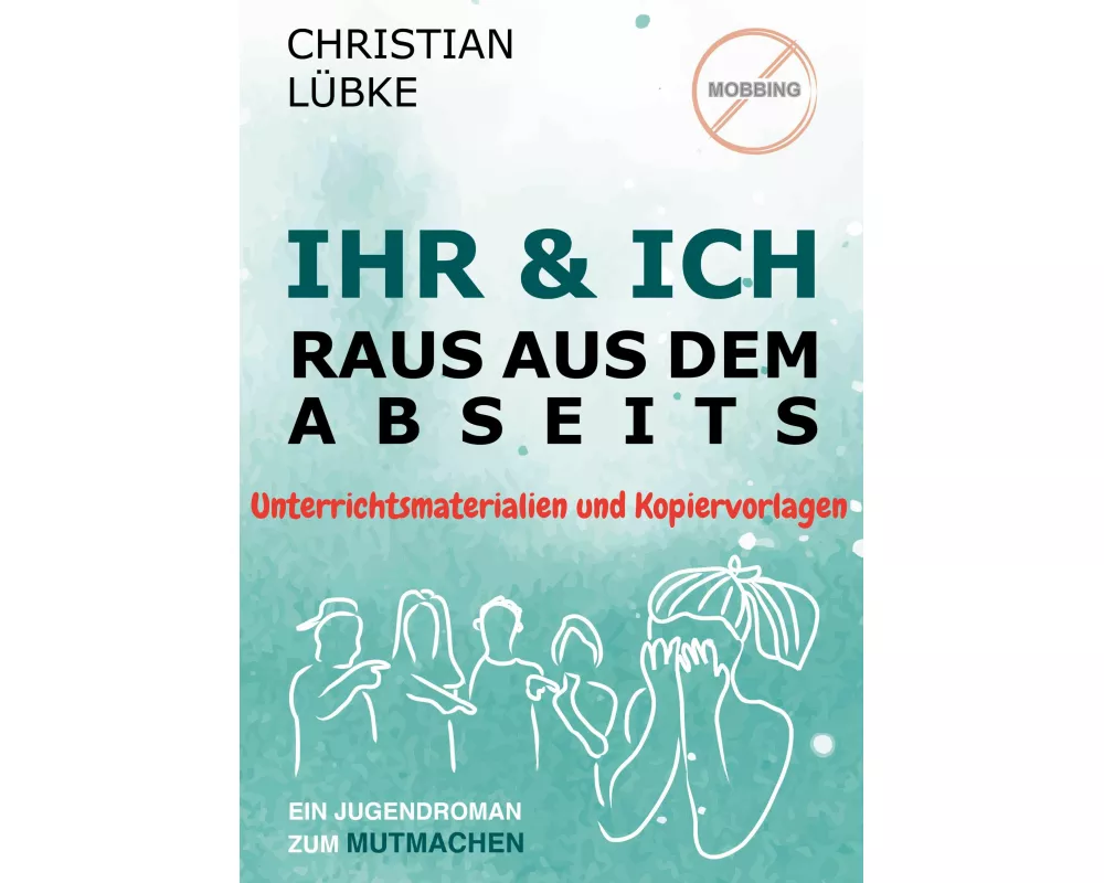 Ihr & Ich - Raus aus dem Abseits
