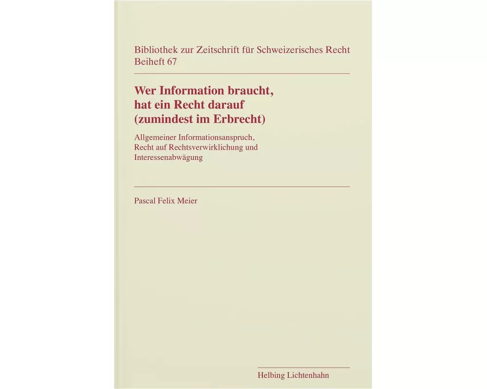 Wer Information braucht, hat ein Recht darauf (zumindest im Erbrecht)