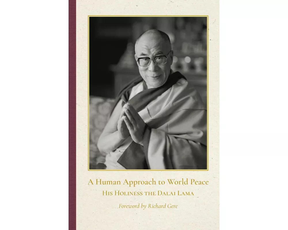 A Human Approach to World Peace Special Edition