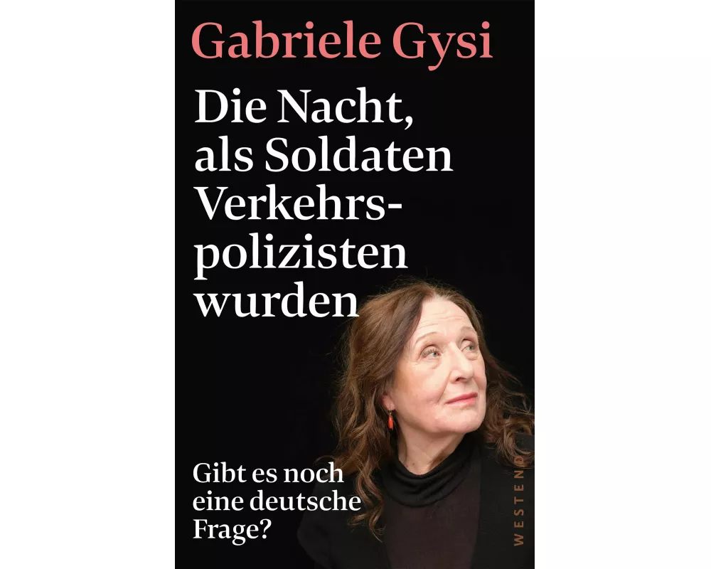 Die Nacht, als Soldaten Verkehrspolizisten wurden