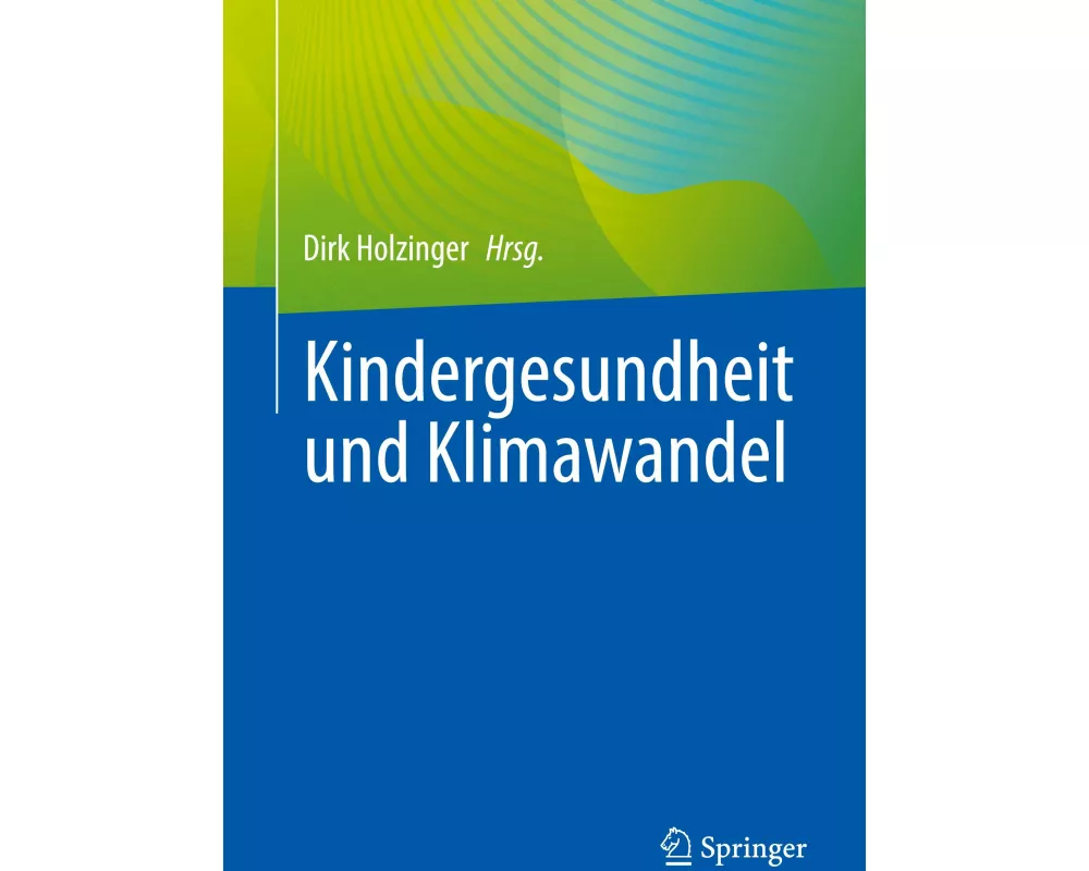 Kindergesundheit und Klimawandel