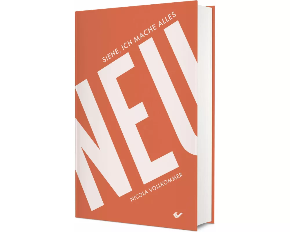 Siehe, ich mache alles neu