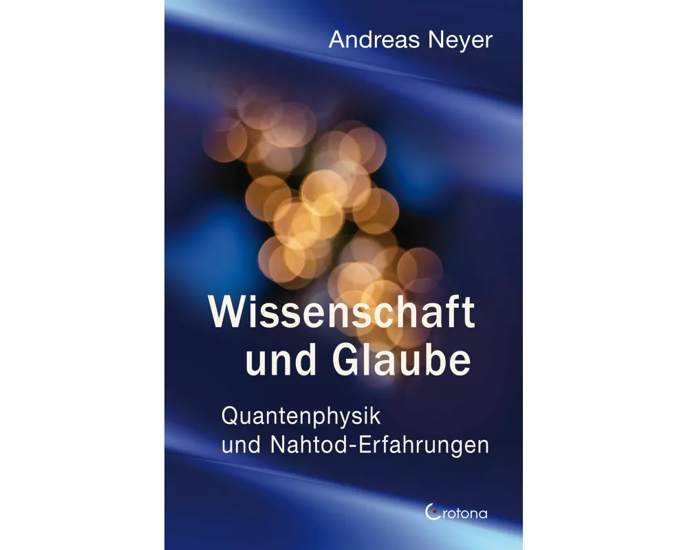 Wissenschaft und Glaube