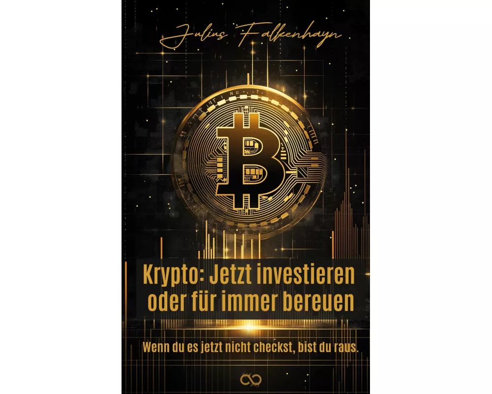 Krypto: Jetzt investieren oder für immer bereuen