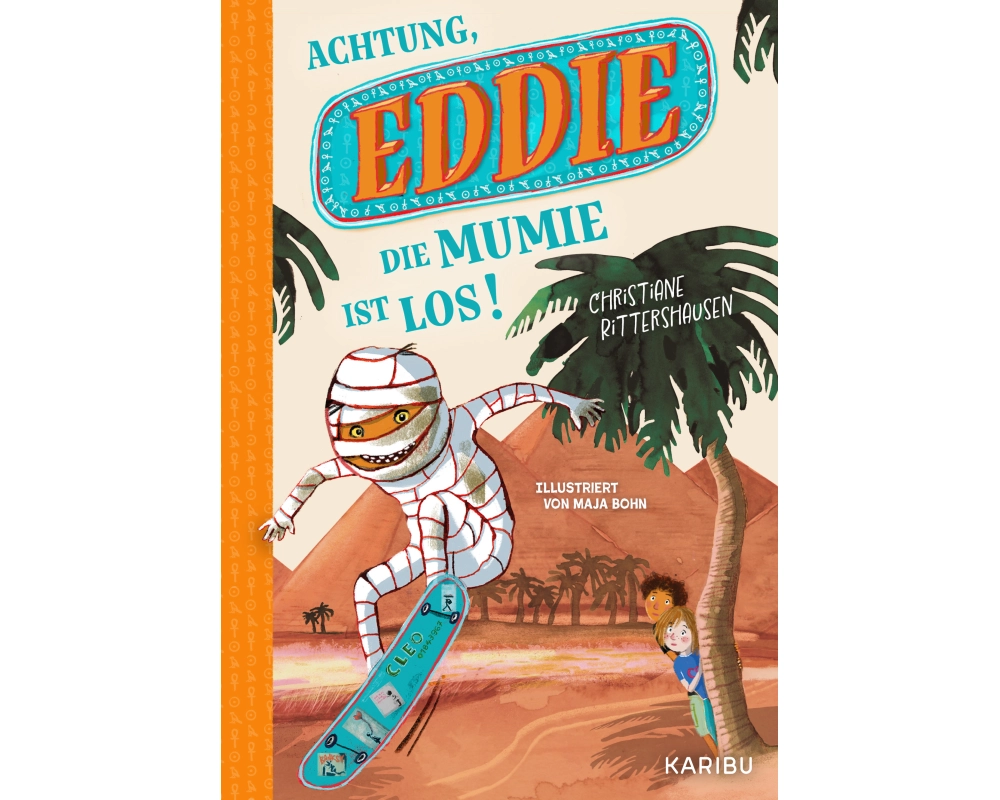 Eddie (Band 1) – Achtung, die Mumie ist los!