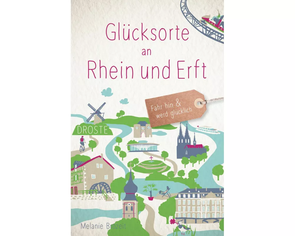 Glücksorte an Rhein und Erft