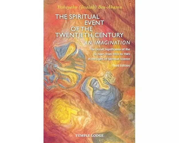 The Spiritual Event of the Twentieth Century