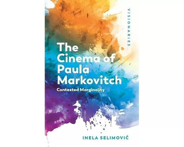 The Cinema of Paula Markovitch