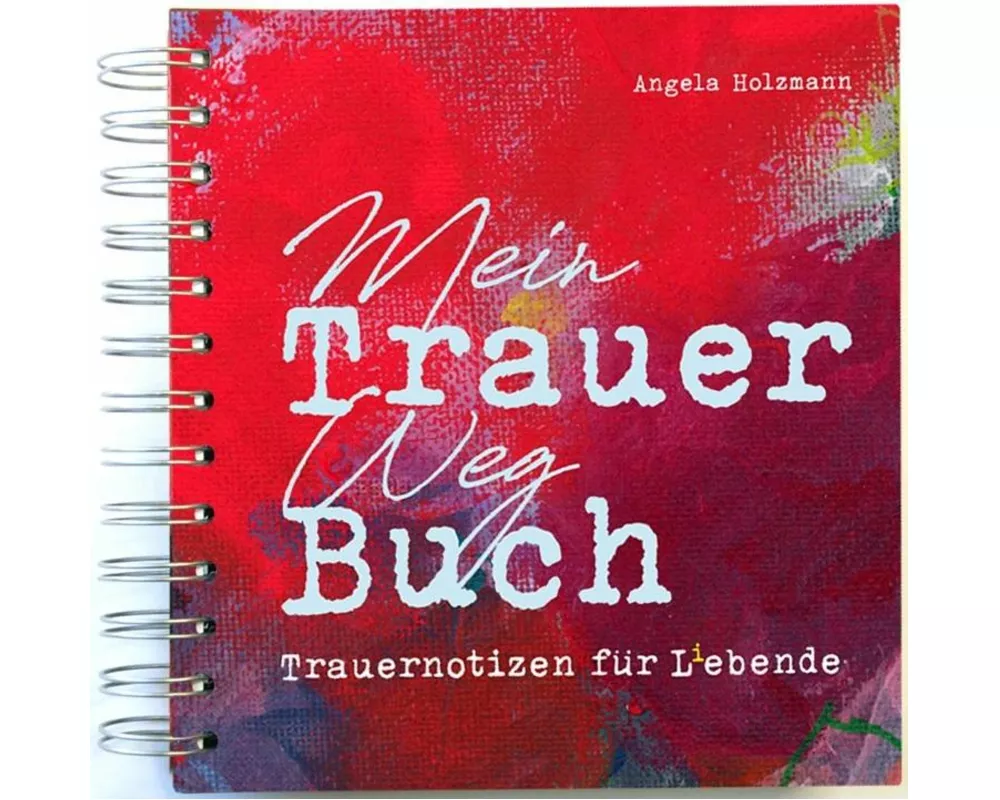 Mein Trauer Weg Buch