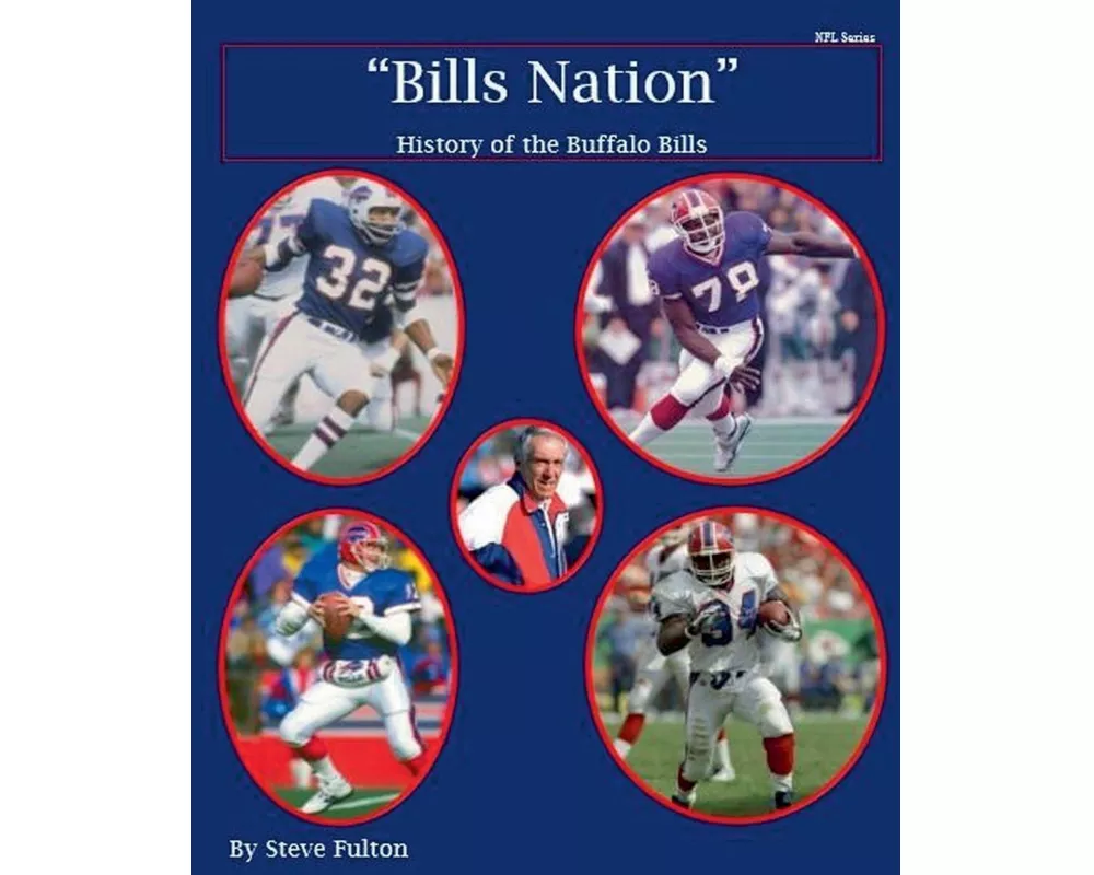 "Bills Nation" History of the Buffalo Bills