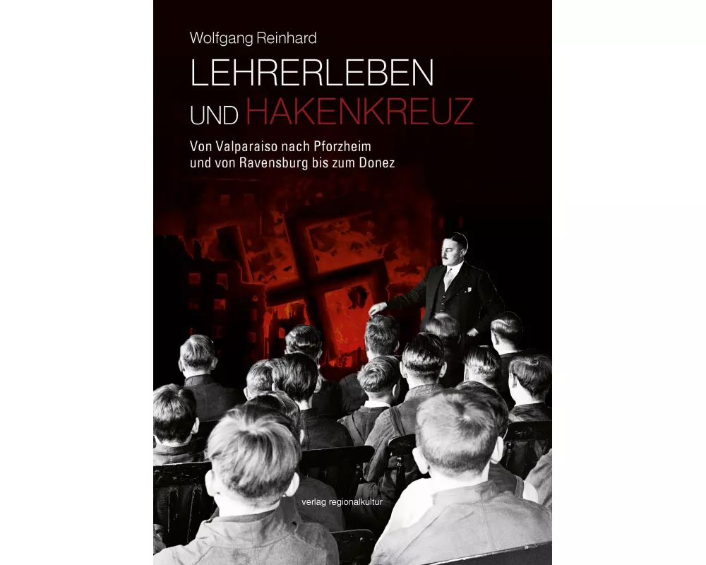 Lehrerleben und Hakenkreuz