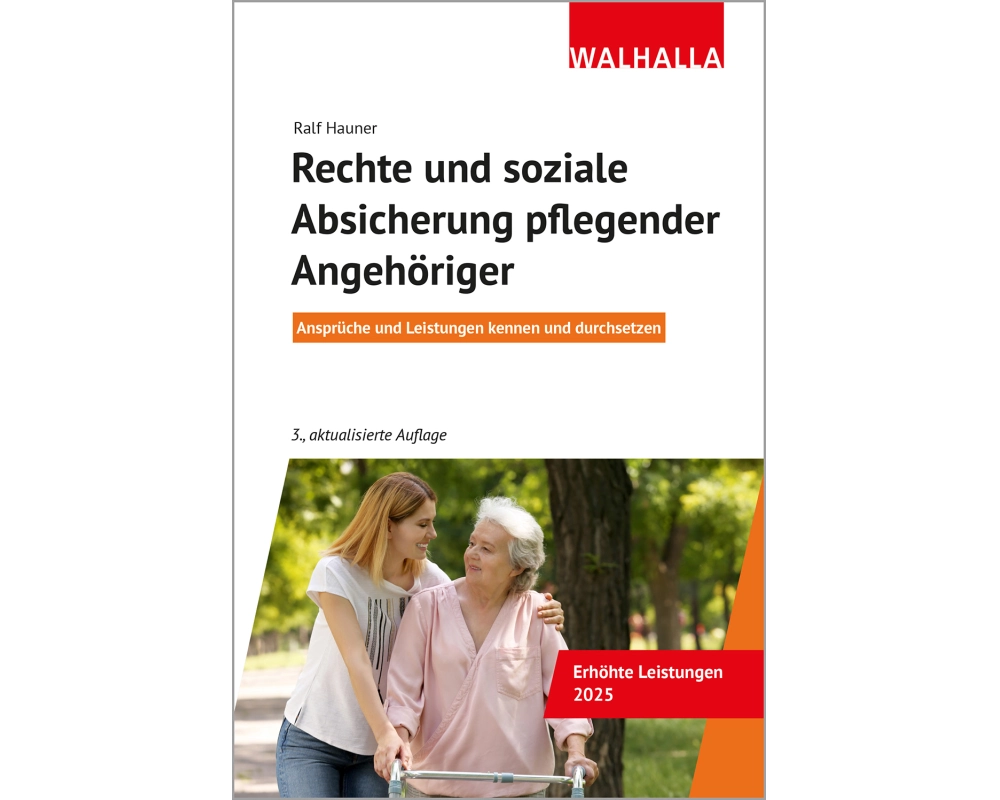 Rechte und soziale Absicherung pflegender Angehöriger