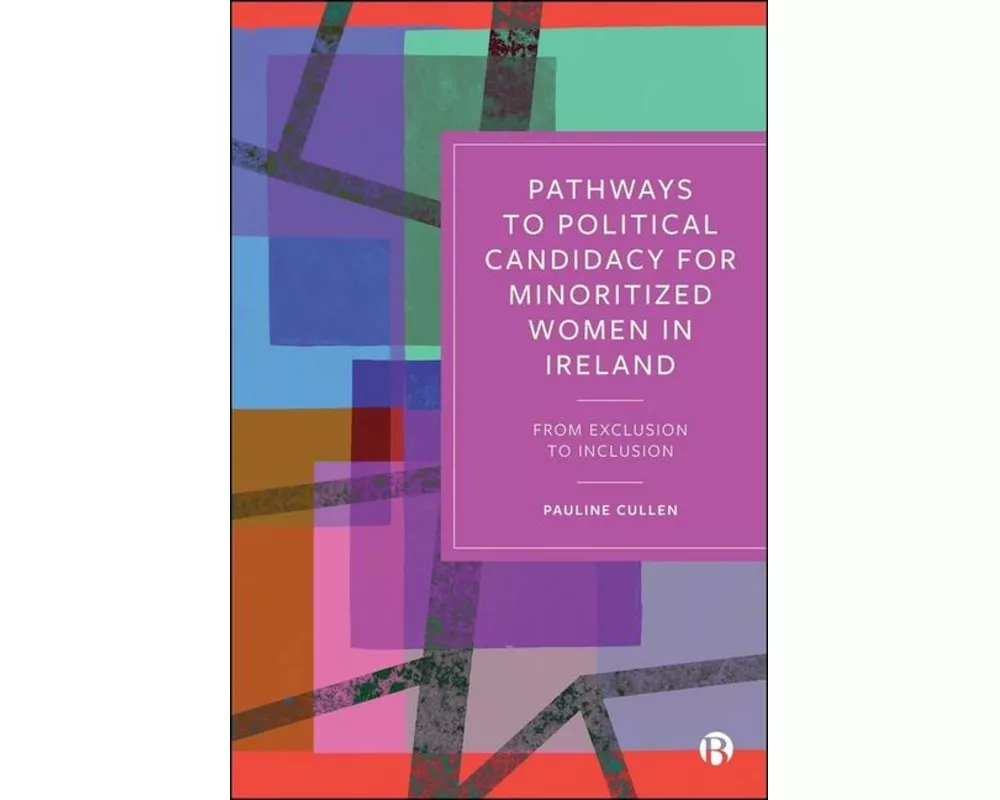 Pathways to Political Candidacy for Minoritized Women in Ireland