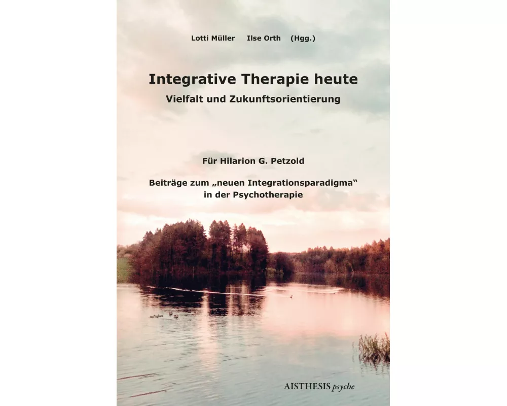 Integrative Therapie heute