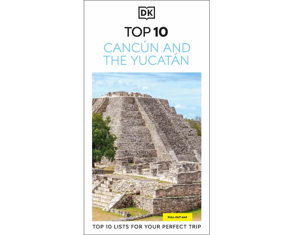 DK Top 10 Cancún and the Yucatán