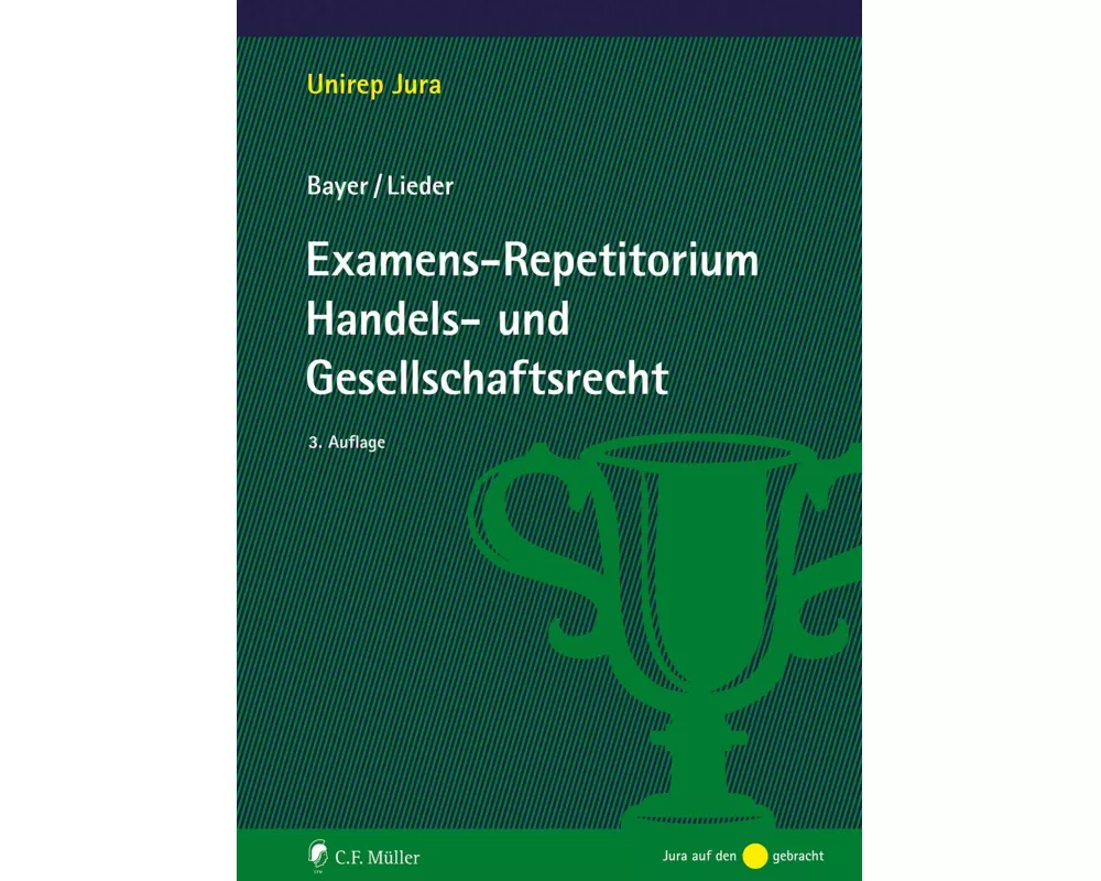 Examens-Repetitorium Handels- und Gesellschaftsrecht