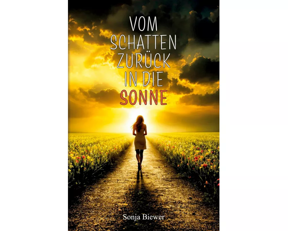 Vom Schatten zurück in die Sonne