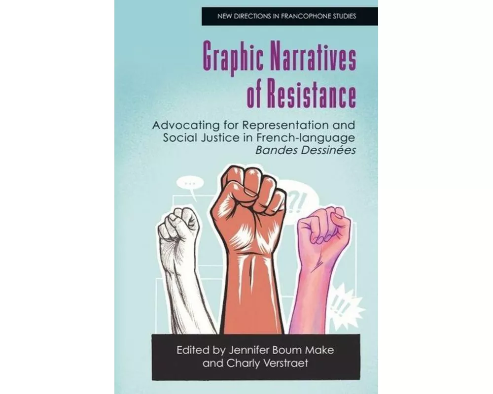 Graphic Narratives of Resistance
