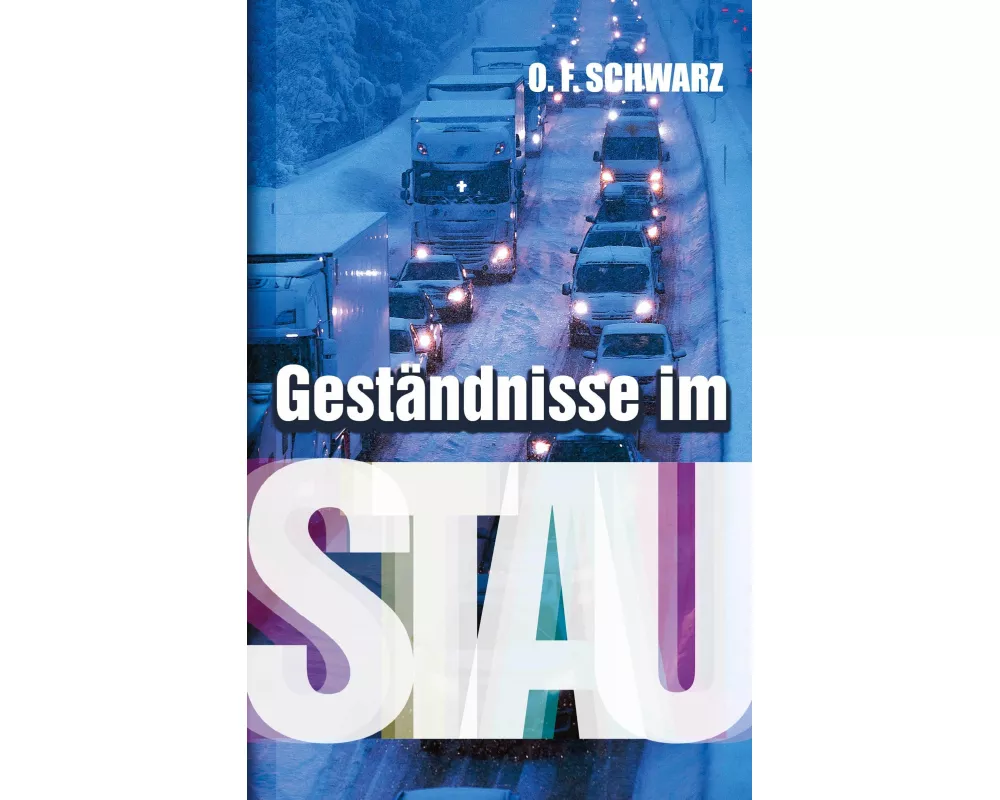 Geständnisse im Stau
