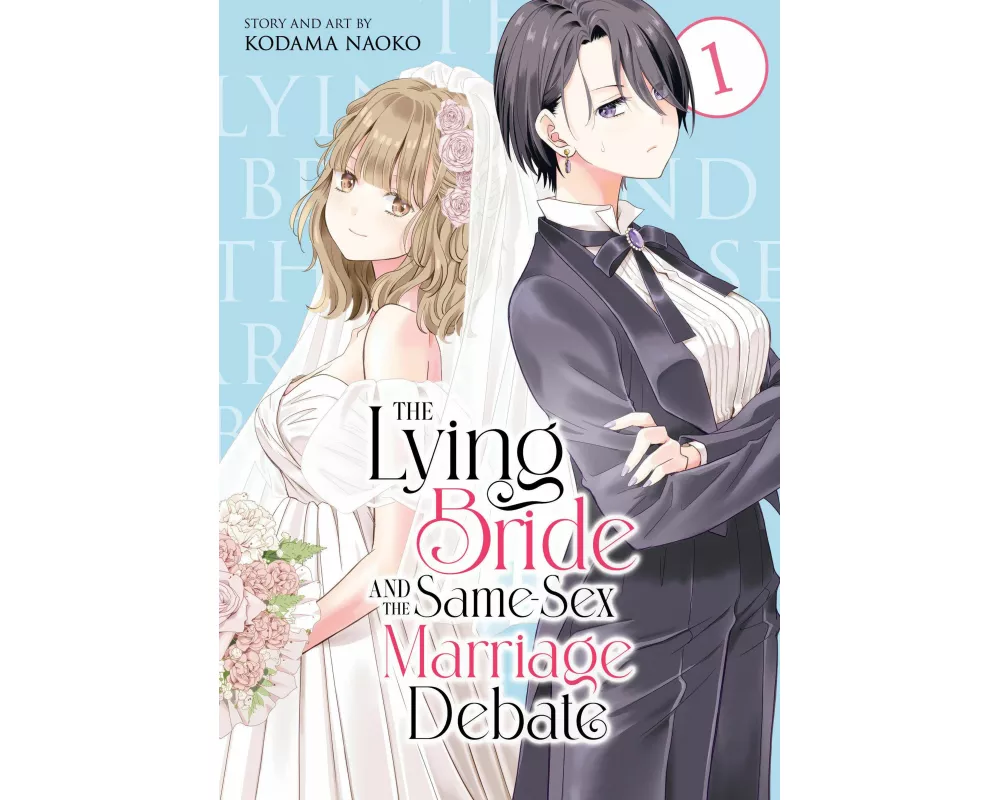 The Lying Bride and the Same-Sex Marriage Debate Vol. 1