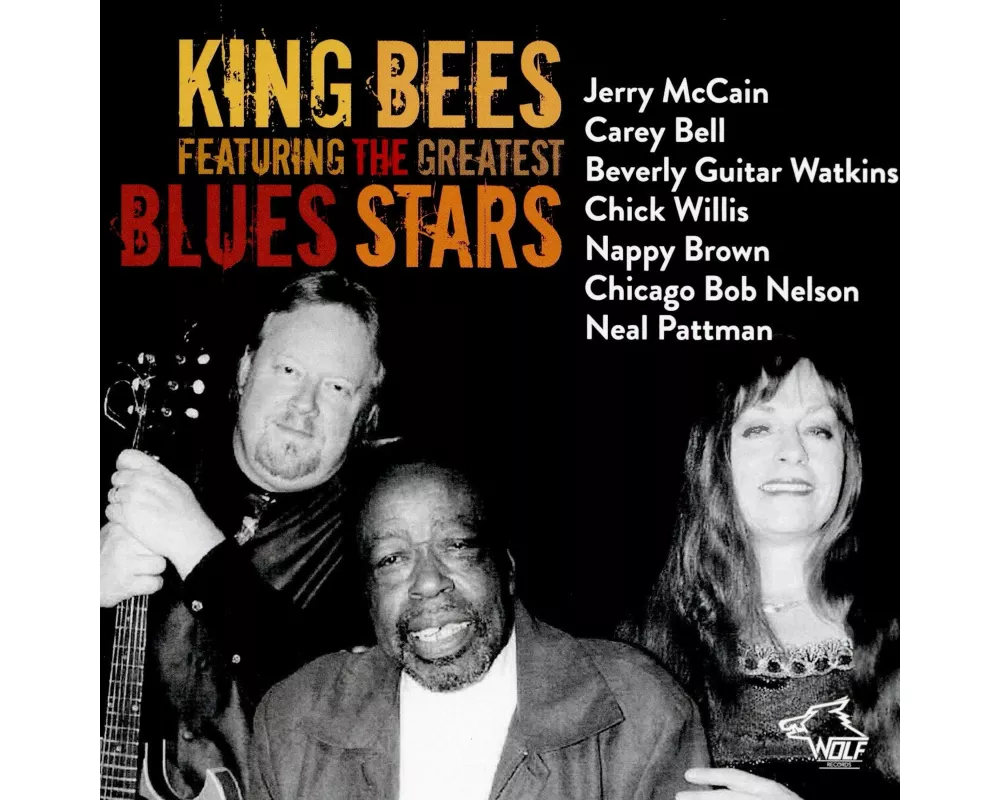 King Bees Featuring The Greatest Blues Stars