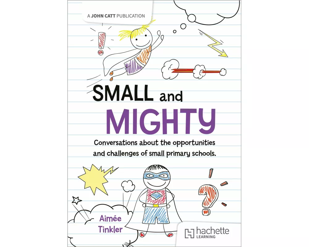 Small and mighty: Conversations about small schools