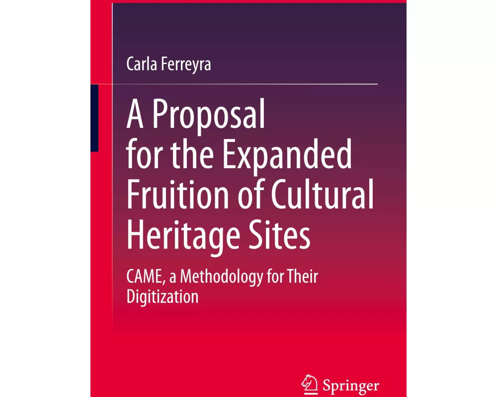 A Proposal for the Expanded Fruition of Cultural Heritage Sites