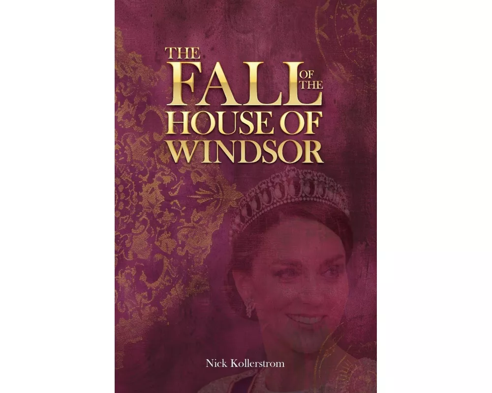 The Fall of the House of Windsor