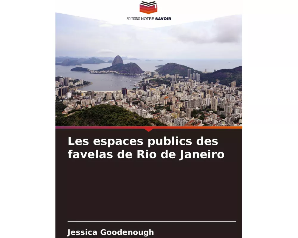 Les espaces publics des favelas de Rio de Janeiro