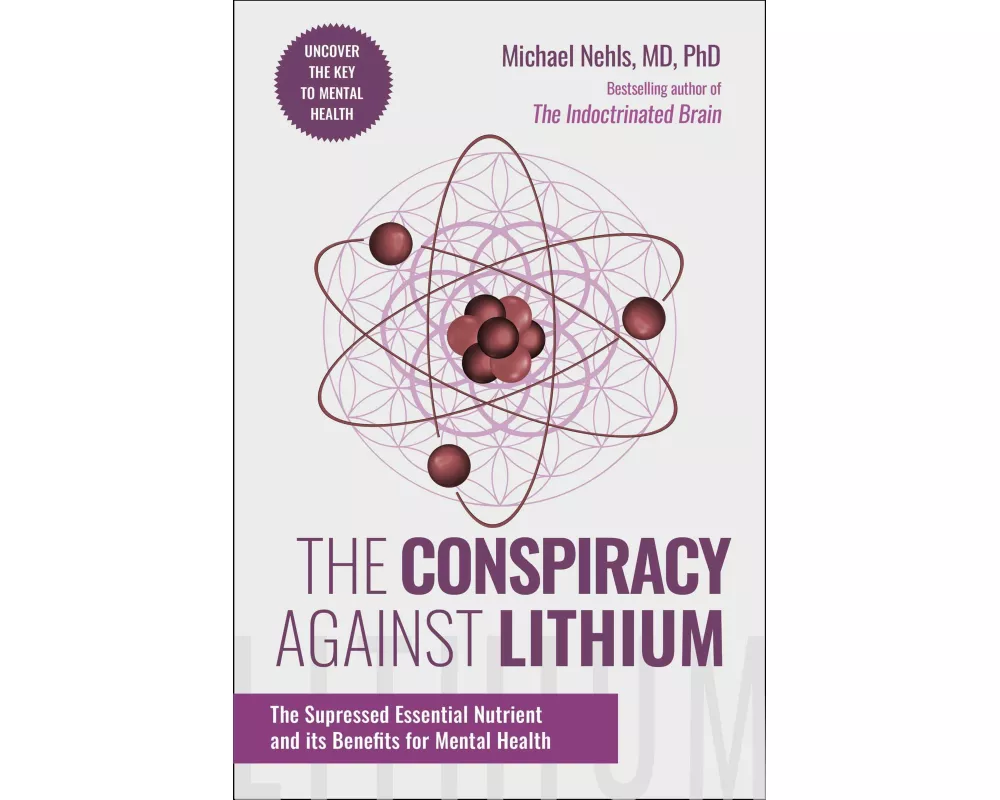 The Conspiracy Against Lithium