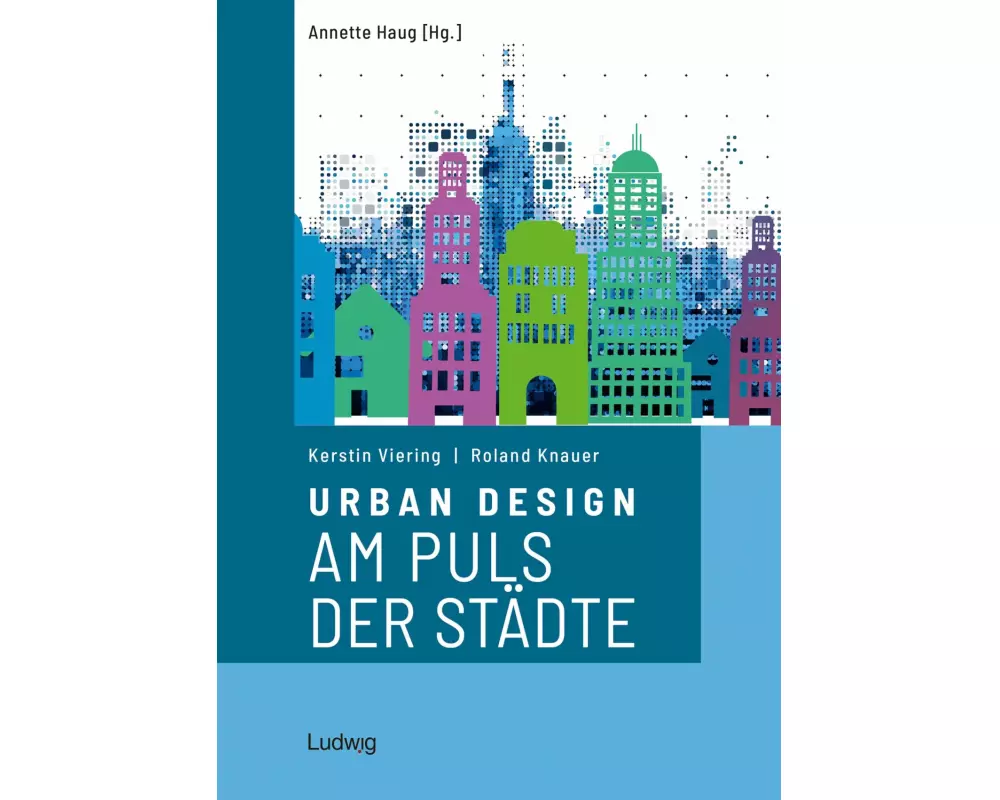 Urban Design - Am Puls der Städte