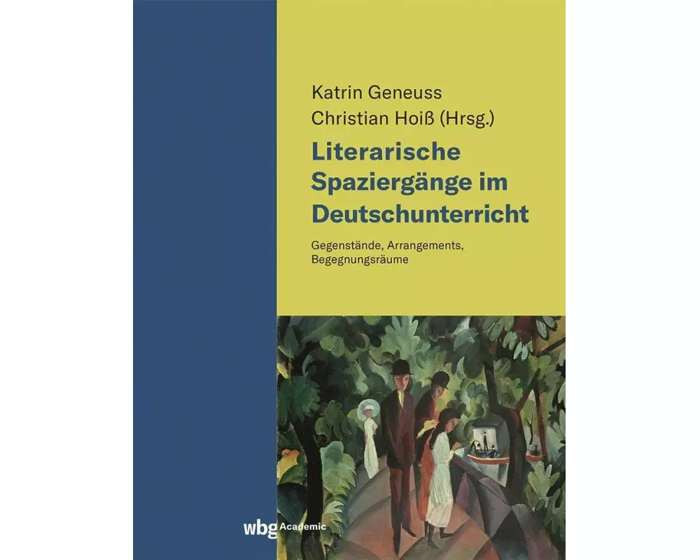 Literarische Spaziergänge im Deutschunterricht