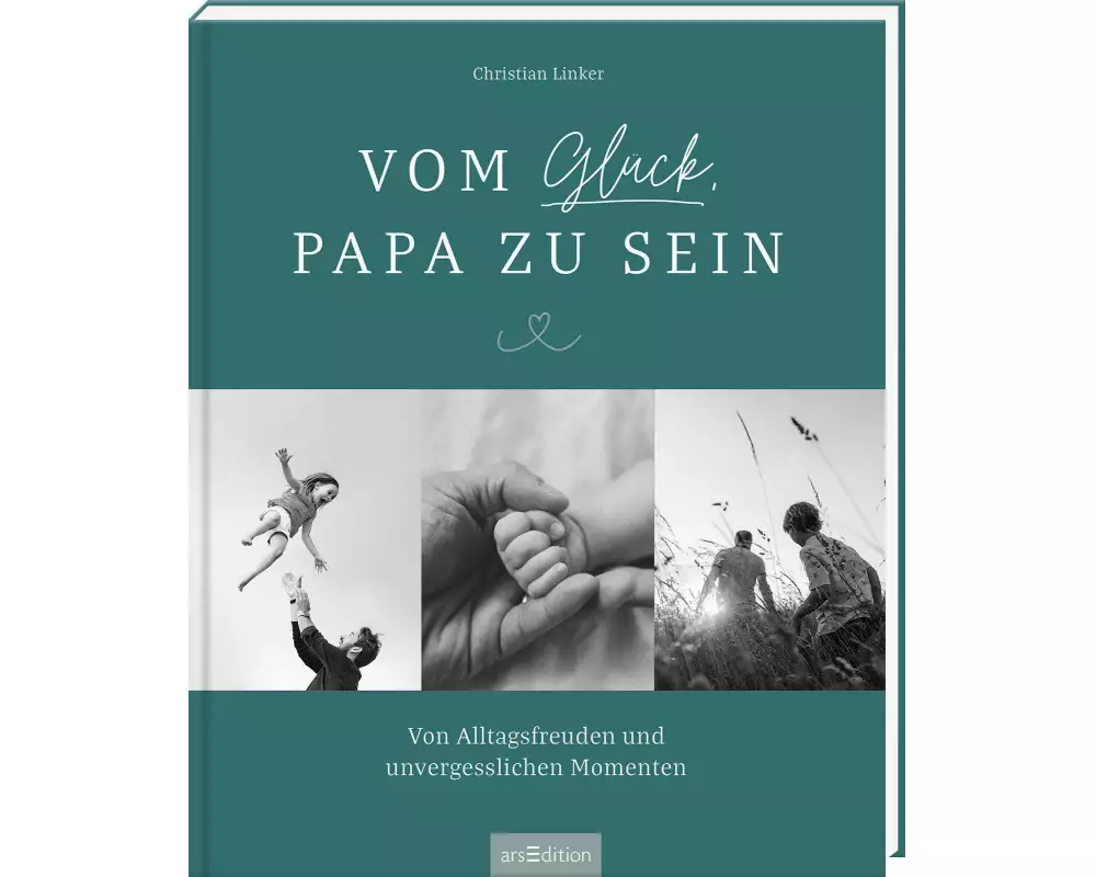 Vom Glück, Papa zu sein