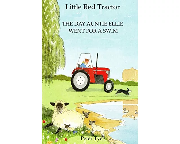 Little Red Tractor - The Day Auntie Ellie went for a Swim