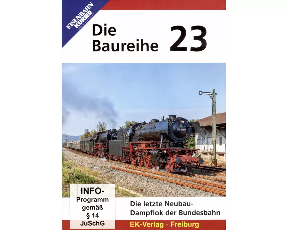Die Baureihe 23 der DB
