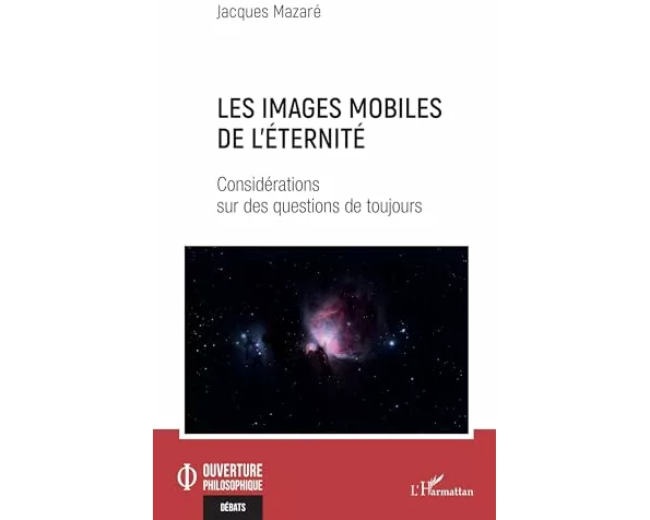 Les images mobiles de l'éternité