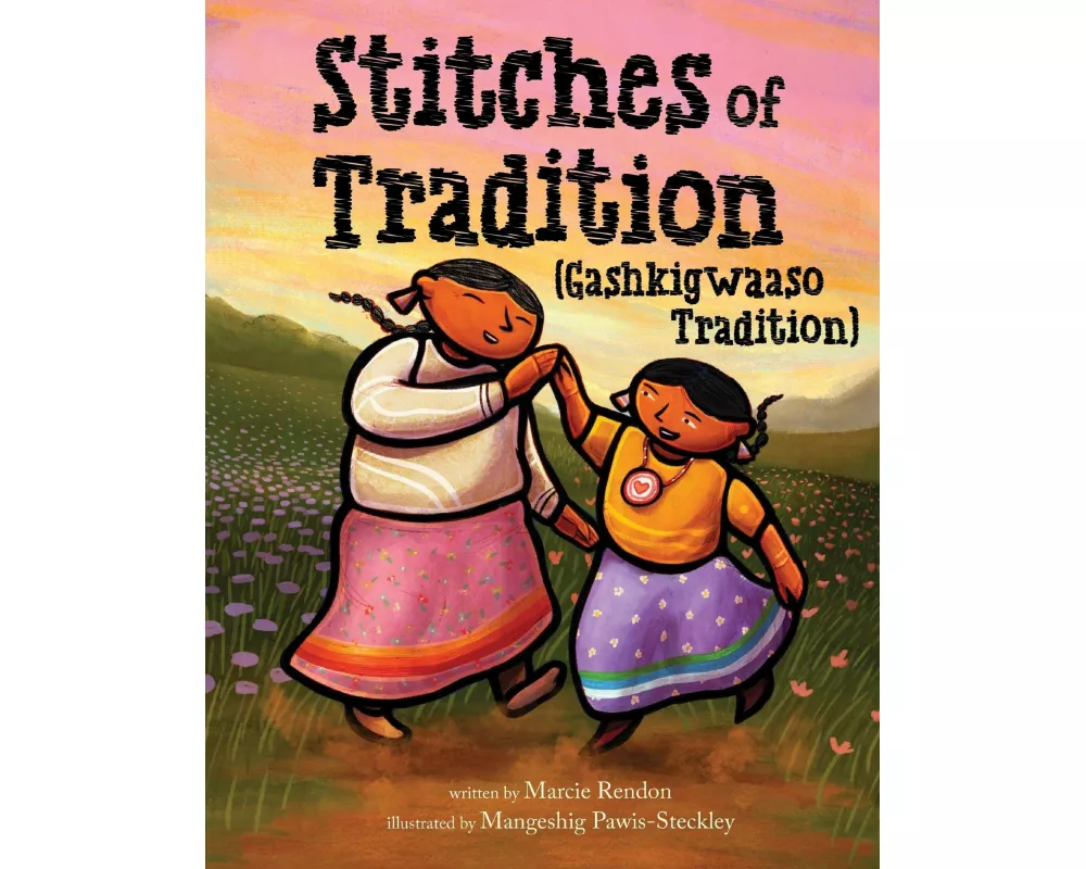 Stitches of Tradition (Gashkigwaaso Tradition)