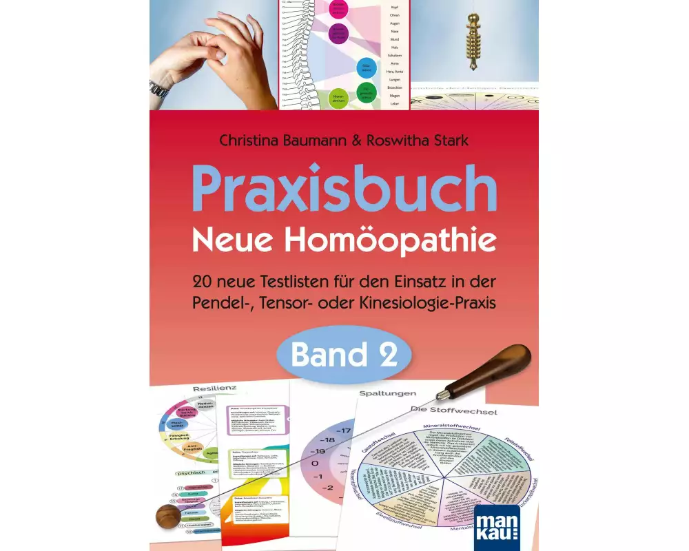 Praxisbuch Neue Homöopathie. Band 2