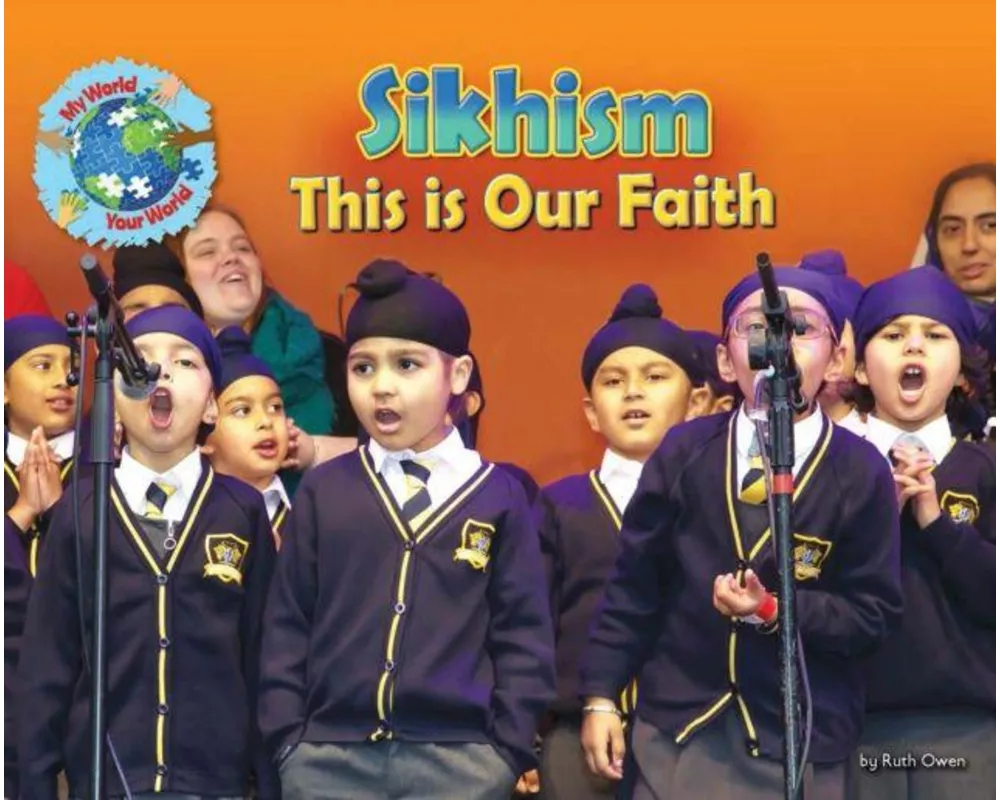Sikhism, This is our Faith