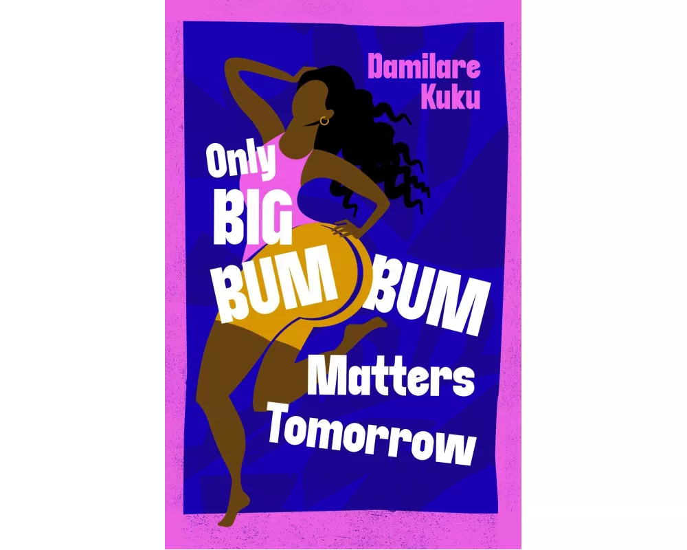 Only Big Bumbum Matters Tomorrow