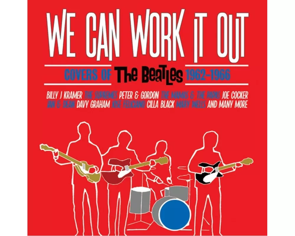 We Can Work It Out-Covers Of The Beatles 1962-1966