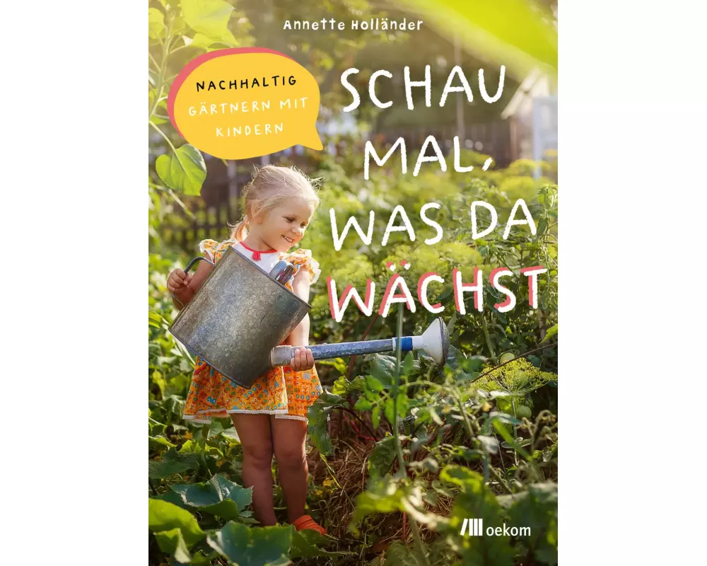 Schau mal, was da wächst