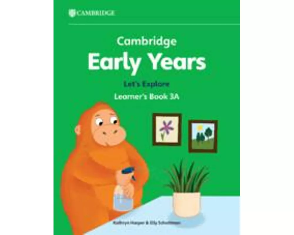 Cambridge Early Years Let's Explore Learner's Book 3A