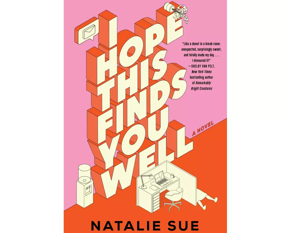 I Hope This Finds You Well