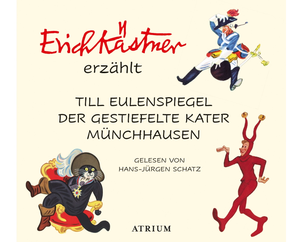 Erich Kästner erzählt: Till Eulenspiegel, Der gestiefelte Kater, Münchhausen
