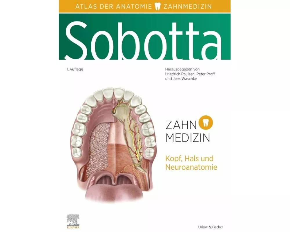 Sobotta Atlas der Anatomie für Zahnmedizin