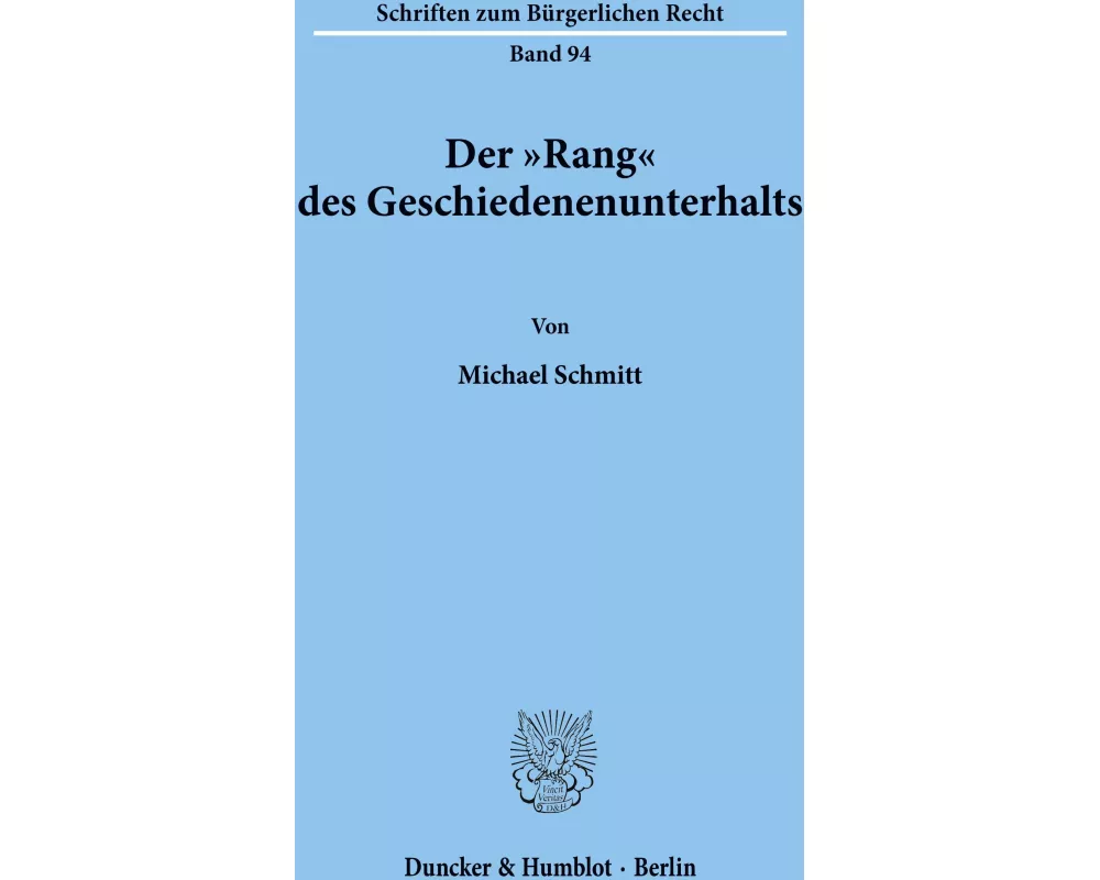 Der "Rang' des Geschiedenenunterhalts