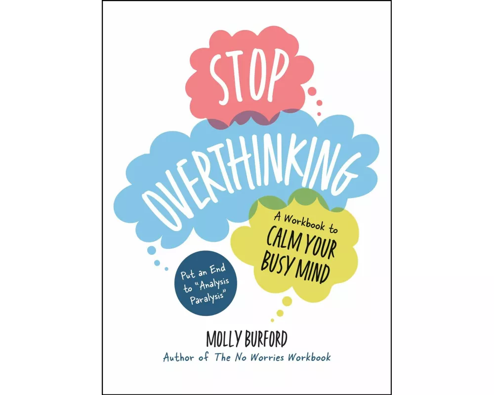 Stop Overthinking