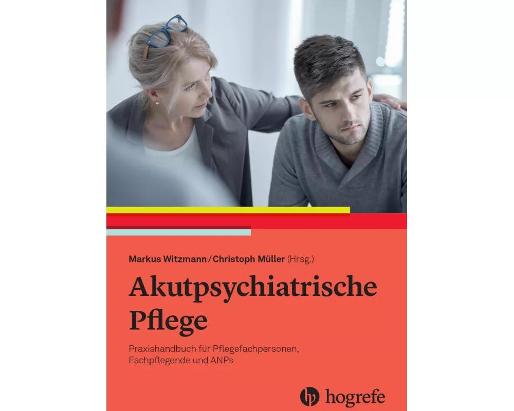 Akutpsychiatrische Pflege