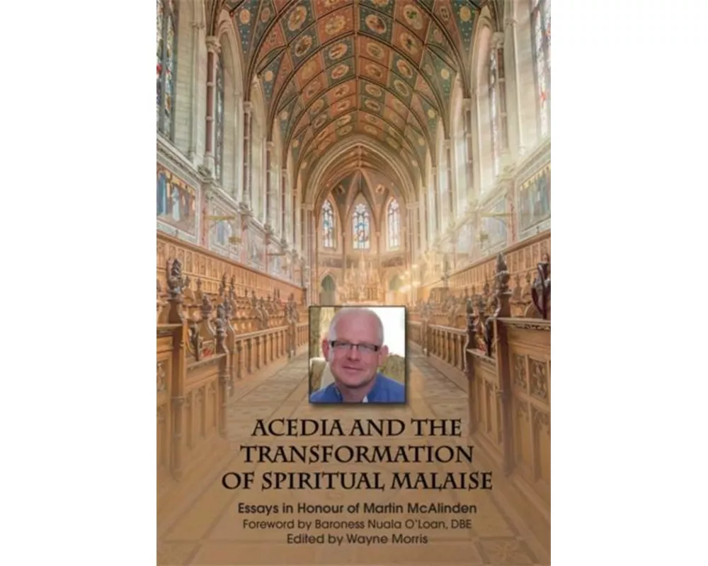 Acedia and the Transformation of Spiritual Malaise
